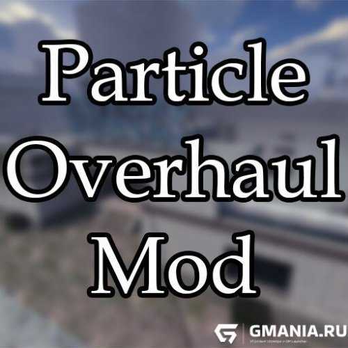 Подробнее о "Particle Overhaul Mod для Left 4 Dead 2"