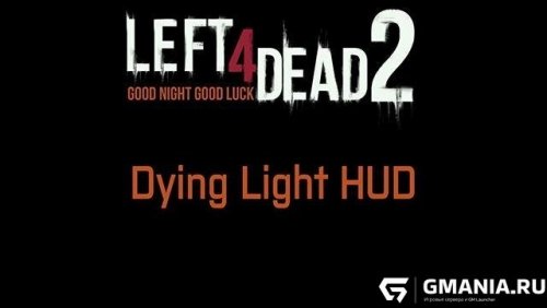 Подробнее о "Accurate Dying Light HUD для Left 4 Dead 2"